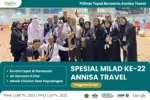 Promo Umroh 2025 Spesial Milad ke-22 Annisa Travel
