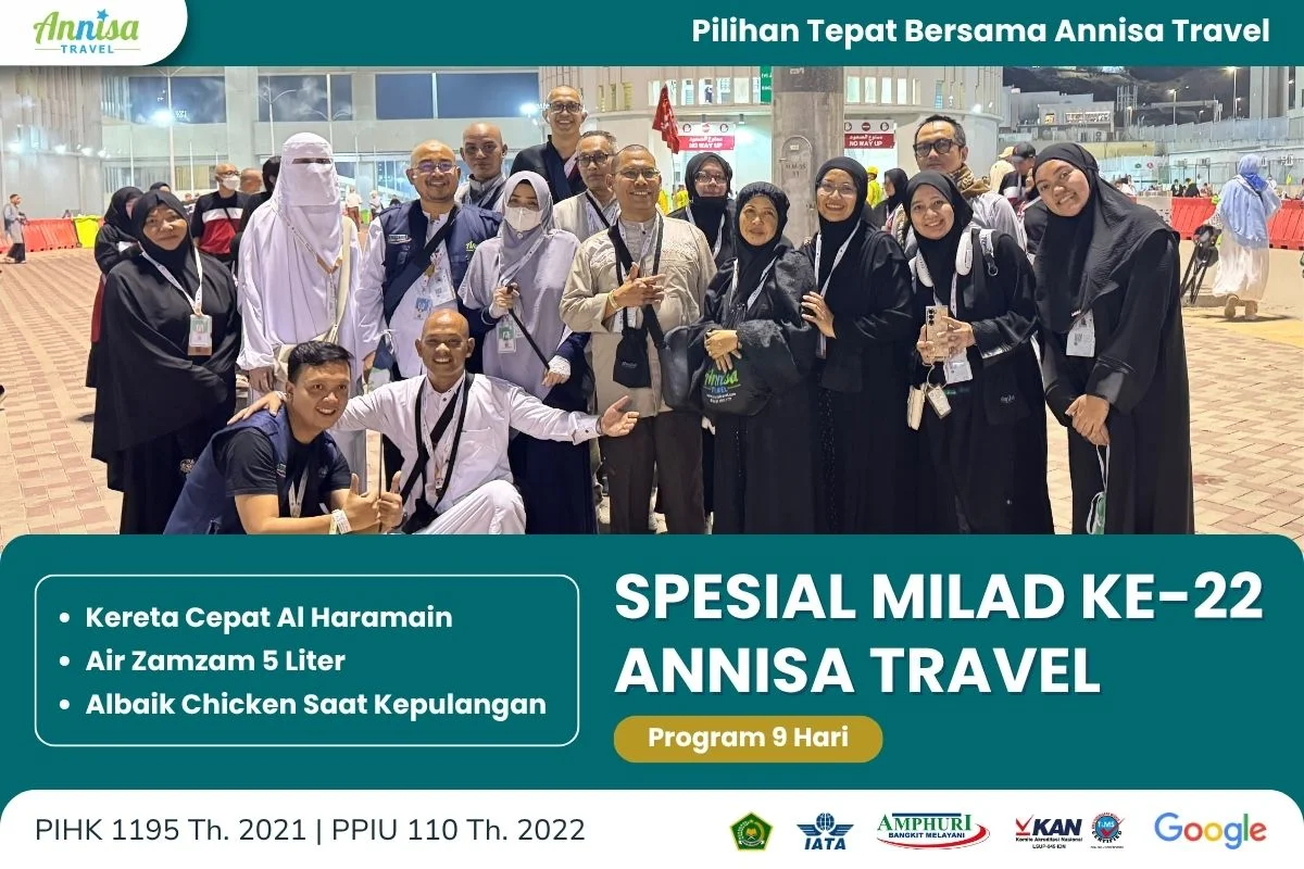 Promo Umroh 2025 Spesial Milad ke-22 Annisa Travel